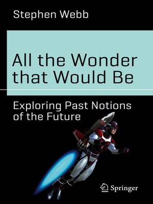 cover image of All the Wonder that Would Be